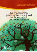 La Cooperaci�n Procesal Internacional en la Sociedad del Conocimiento