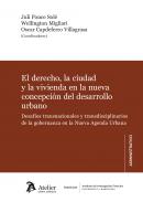 El derecho, la ciudad y la vivienda en la nueva concepci�n del desarrollo urbano