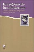 El regreso de las modernas