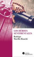 Los h�roes sentimentales