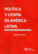 Pol�tica y utop�a en Am�rica Latina