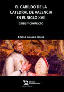 El Cabildo de la Catedral de Valencia en el siglo XVII