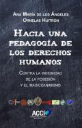 Hac�a una pedagog�a de los derechos humanos