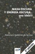 Masa oscura y energia oscura... una idea!!!