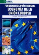 Fundamentos pr�cticos de econom�a de la Uni�n Europea