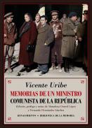 Memorias de un ministro comunista de la Rep�blica