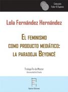 El feminismo como producto medi�tico