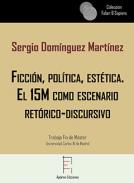 Ficci�n, pol�tica, est�tica