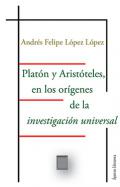 Plat�n y Arist�teles, en los or�genes de  la investigaci�n universal