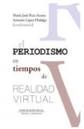 El periodismo en tiempos de realidad virtual