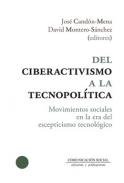 Del ciberactivismo a la tecnopol�tica