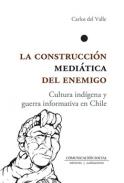 La construcci�n medi�tica del enemigo