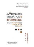 La alfabetizaci�n medi�tica e informacional en las Facultades de Comunicaci�n en Espa�a