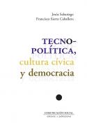 Tecnopol�tica, cultura c�vica y democracia