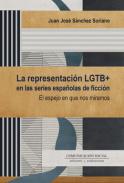 La representaci�n LGTB+ en las series espa�olas de ficci�n