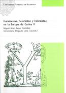 Humanistas, helenistas y hebraistas en la Europa de Carlos V