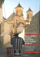 Renovaci�n urbana y turismo en la ciudad antigua