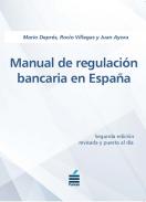 Manual de regulaci�n bancaria en Espa�a