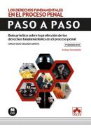 Los derechos fundamentales en el proceso penal