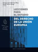 Lecciones para el estudio del derecho de la Uni�n Europea