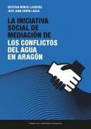 La Iniciativa Social de Mediaci�n de los conflictos del agua en Arag�n