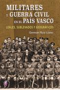 Militares y Guerra Civil en el Pa�s Vasco