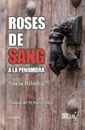 Roses de sang a la penombra