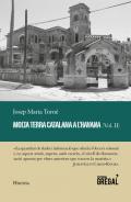 Molta terra catalana a l'Havana : hist�ria de l'emigraci� catalana a la capital de Cuba, 2