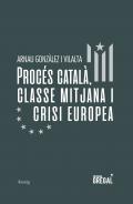 Proc�s catal�, classe mitjana i crisi europea