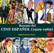 Rescate del cine espa�ol (1929-1969)