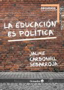 La educaci�n es pol�tica