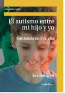 El autismo entre mi hijo y yo