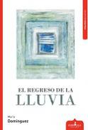 El regreso de la lluvia