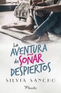 La aventura de so�ar despiertos