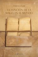 La funci�n de la magia en el mundo