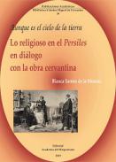 Lo religioso en el Persiles en di�logo con la obra cervantina