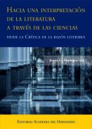 Hacia una interpretaci�n de la literatura a trav�s de las ciencias