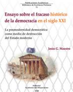 Ensayo sobre el fracaso hist�rico de la democracia en el siglo XXI