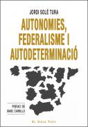 Autonomies, federalisme i autodeterminaci�