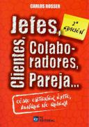 Jefes, clientes, colaboradoes, pareja...