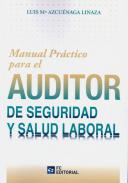 Manual pr�ctico para el auditor de seguridad y salud laboral