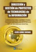 Direcci�n y gesti�n de proyectos de tecnolog�as de la informaci�n