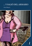 ...Y sali� del armario