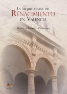 La arquitectura del Renacimiento en Valencia