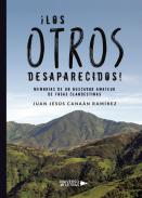�Los otros desaparecidos!
