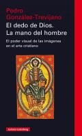 El dedo de Dios, la mano del hombre