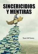 Sincericidios y mentiras
