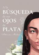 A la busqueda de sus ojos de plata