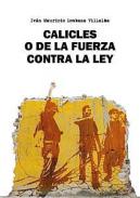 Calices de la fuerza contra la ley