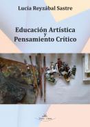 Pensamiento cr�tico y educaci�n art�stica